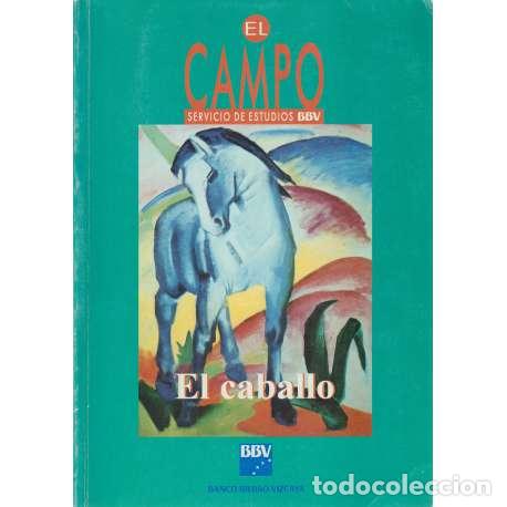 Libros: El Campo. El caballo - VV. AA. - Foto 1