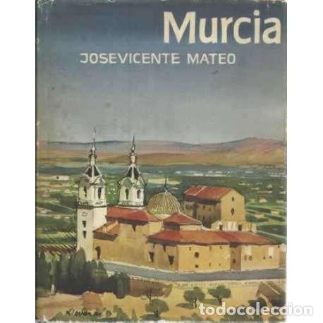 Libros: MURCIA - Mateo, Jos&eacute; Vicente - Foto 1