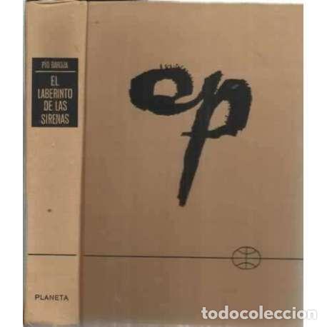 Libros: EL LABERINTO DE LAS SIRENAS - Baroja y Nessi, P&iacute;o - Foto 1