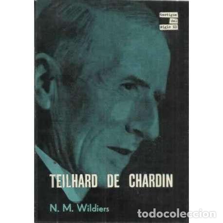 Libros: TEILHARD DE CHARDIN - Wildiers, N. M - Foto 1