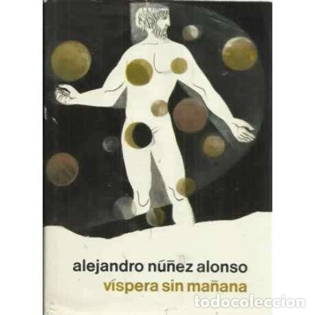 Libros: V&Iacute;SPERA SIN MA&Ntilde;ANA - N&uacute;&ntilde;ez Alonso, Alejandro - Foto 1