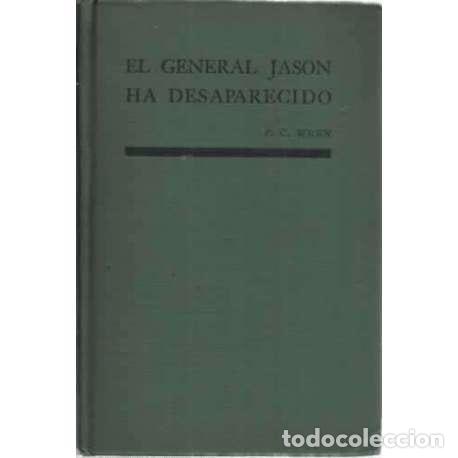 Libros: EL GENERAL JASON HA DESAPARECIDO - Wren, Percival Christopher - Foto 1