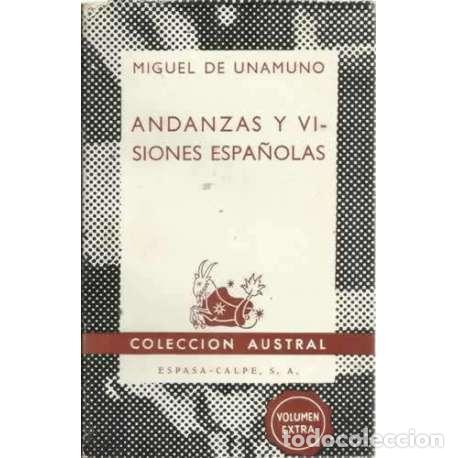 Libros: ANDANZAS Y VISIONES ESPA&Ntilde;OLAS - de Unamuno y Jugo, Miguel - Foto 1