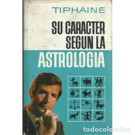 Libros: SU CAR&Aacute;CTER SEG&Uacute;N LA ASTROLOG&Iacute;A - Rivi&egrave;re, Tiphaine - Foto 1