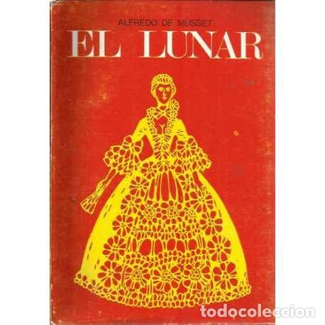 Libros: El lunar - de Musset, Louis-Charles-Alfred - Foto 1