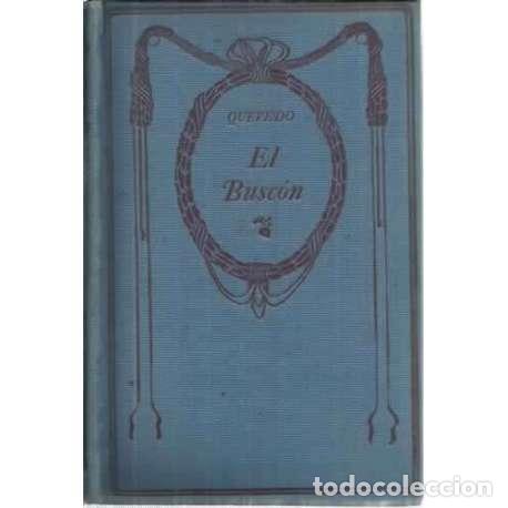 Libros: HISTORIA DE LA VIDA DEL BUSC&Oacute;N - Quevedo (Francisco G&oacute;mez de Quevedo) - Foto 1