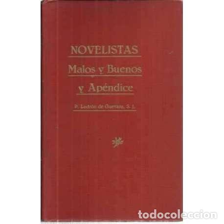 Libros: NOVELISTAS MALOS Y BUENOS - Ladr&oacute;n de Guevara, Pablo - Foto 1