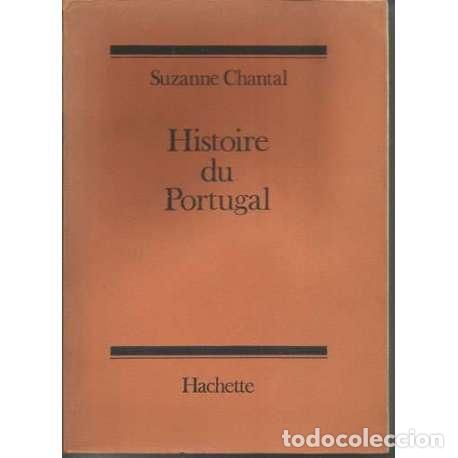 Libros: Histoire du Portugal - Suzanne Chantal - Foto 1