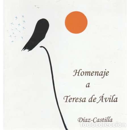 Libros: Homenaje a Teresa de &Aacute;vila - D&iacute;az- Castilla - Foto 1