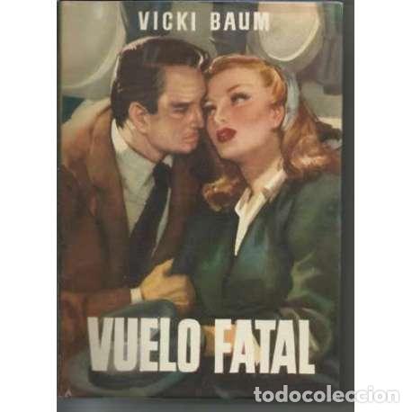 Libros: Vuelo fatal - Vicki Baum - Foto 1
