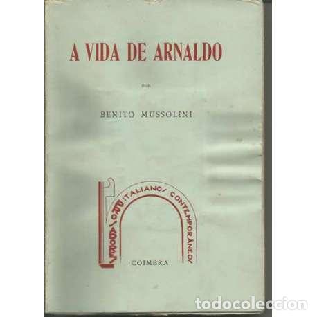 Libros: A vida de Arnaldo - Benito Mussolini - Foto 1