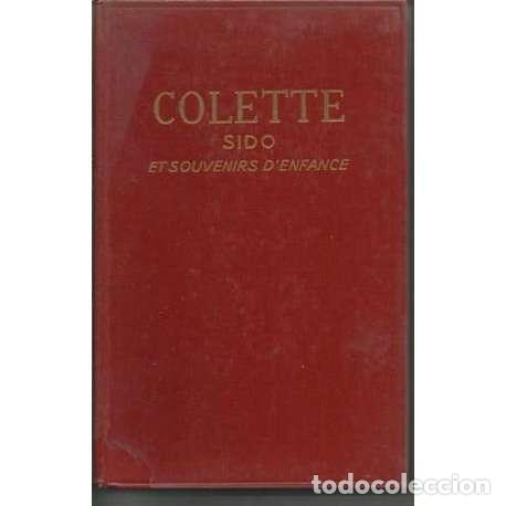 Libros: Sido et souvenirs d enfance - Colette - Foto 1