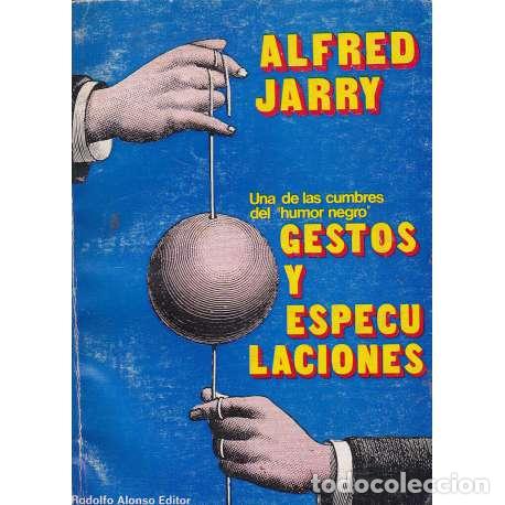 Libros: Gestos y especulaciones - Jarry, Alfred - Foto 1