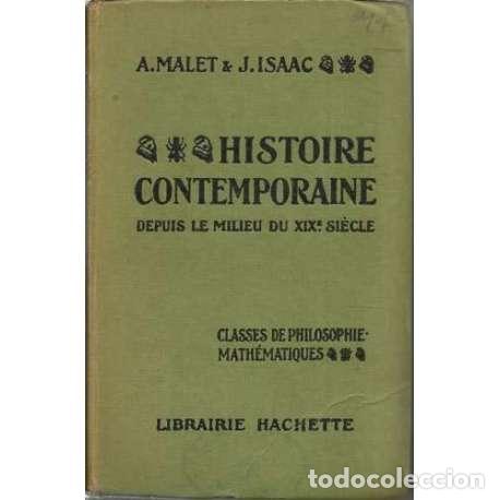 Libros: Histoire contemporaine depiuis le milieu du XIX si&eacute;cle - A. Malet / J. Isaac