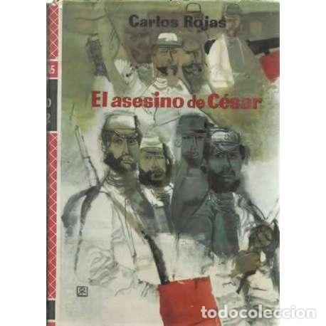 Libros: El asesino de C&eacute;sar - Carlos Rojas - Foto 1