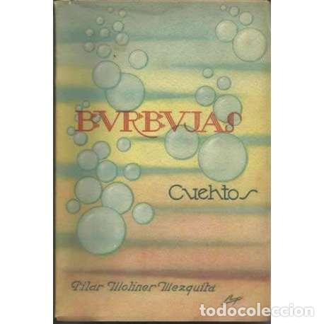 Libros: Burbujas - Pilar Moliner Mezquita - Foto 1