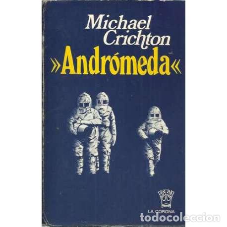 Libros: Andr&oacute;meda - Crichton, Michael - Foto 1