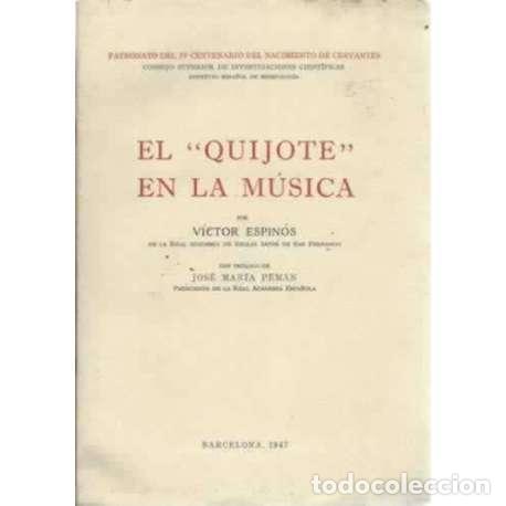 Libros: El Quijote en la m&uacute;sica - V&iacute;ctor Espin&oacute;s - Foto 1