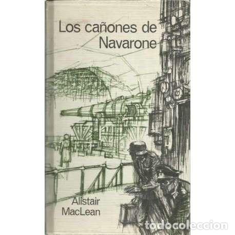 Libros: Los ca&ntilde;ones de Navarone - Alistair MacLean - Foto 1
