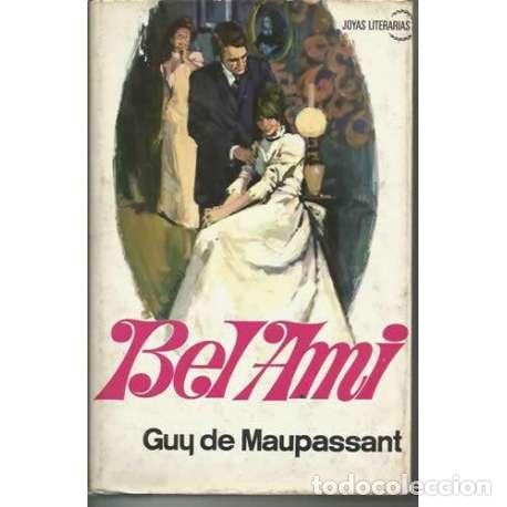 Libros: Bel Ami - Guy de Maupassant - Foto 1