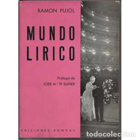 Libros: MUNDO LIRICO - Pujol, Ram&oacute;n - Foto 1