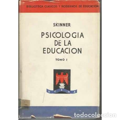 Libri di seconda mano: Psicolog&iacute;a de la educaci&oacute;mn, (2 Tomos) - Charles E. Skinner