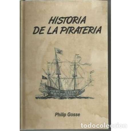 Libros: Historia de la pirater&iacute;a - Philip Gosse - Foto 1