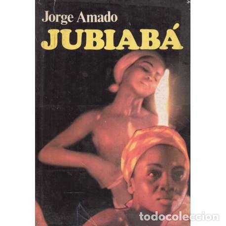 Libros: Jubiab&aacute; - Amado, Jorge - Foto 1