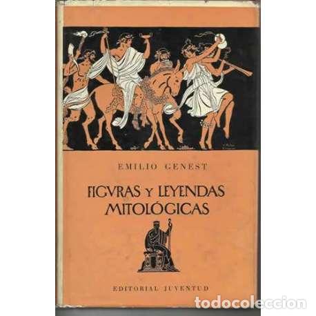 Libros: Figuras y leyendas mitol&oacute;gicas - Emilio Genest - Foto 1
