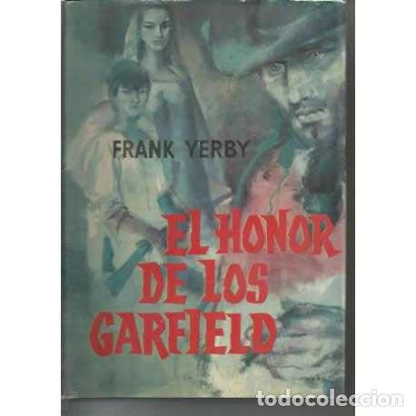 Libros: El honor de los Garfield - Frank Yerby - Foto 1
