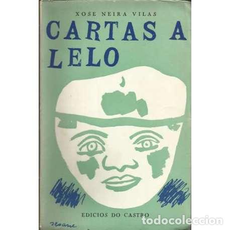 Libros: Cartas a Lelo - Xose Neira Vilas - Foto 1
