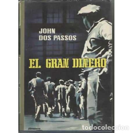 Libros: El gran dinero - John Dos Passos - Foto 1