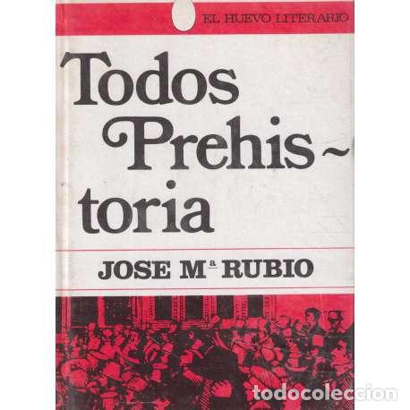Libros: Todos Prehistoria - Rubio, Jos&eacute; Mar&iacute;a - Foto 1