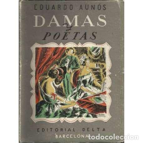 Libros: Damas y poetas - Eduardo Aun&oacute;s - Foto 1