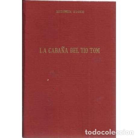 Libros: La caba&ntilde;a del T&iacute;o Tom - Beecher Stowe - Foto 1