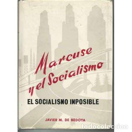 Libros: Marcuse y el socialismo - Javier M. de Bedoya - Foto 1