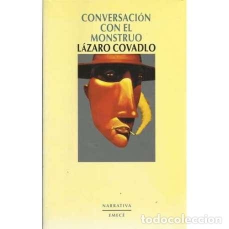 Libros: Conversaci&oacute;n con el mosntruo - L&aacute;zaro Covadlo - Foto 1