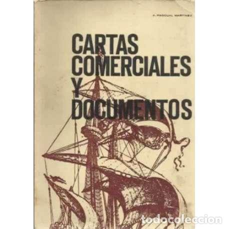 Libros: Cartas comerciales y documentos - Andr&eacute;s Pascual Mart&iacute;nez - Foto 1