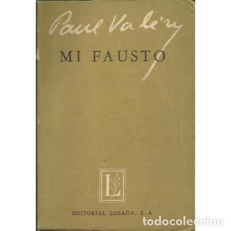Libros: Mi Fausto. Esbozos - Paul Valery - Foto 1