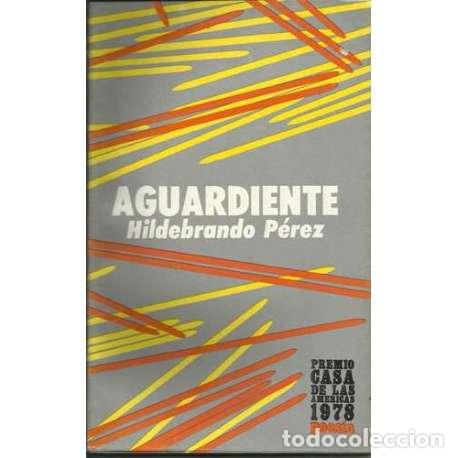 Libros: Aguardiente - Hildebrando P&eacute;rez - Foto 1