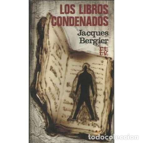 Libros: Los libros condenados - Bergier, Jacques - Foto 1