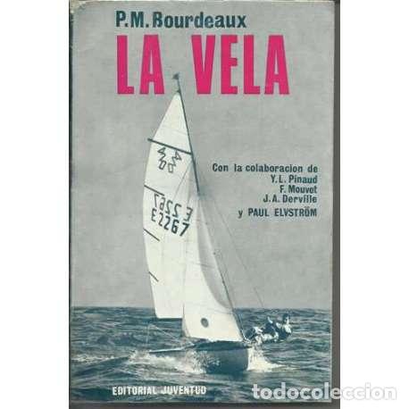 Libros: La vela - P. M. Bourdeaux - Foto 1