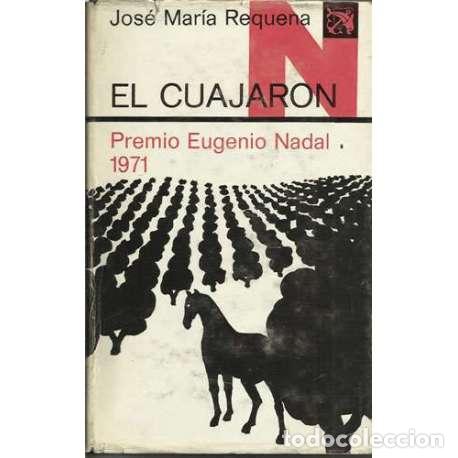 Libros: El cuajar&oacute;n - Jos&eacute; Mar&iacute;a Requena - Foto 1
