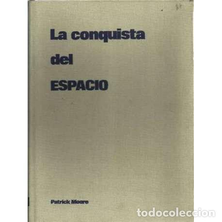 Libros: La conquista del espacio - Moore, Patrick - Foto 1