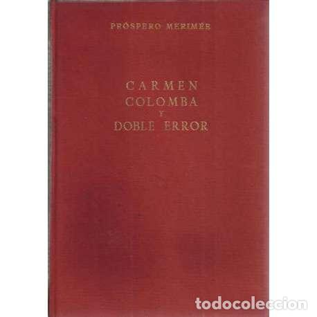 Libros: Carmen Colomba y Doble error - Pr&oacute;spero Merimee - Foto 1