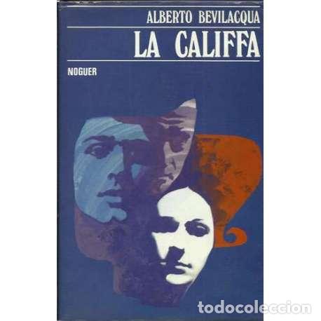 Libros: La califfa - Alberto Bevilacqua - Foto 1