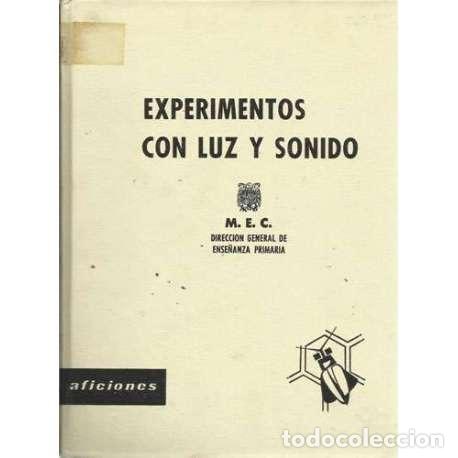 Libros: Experimentos con luz y sonido - Catherall, E. A/ Holt, P. N - Foto 1