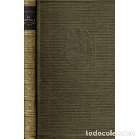 Libros: La monta&ntilde;a no quiso - Saint Loup - Foto 1