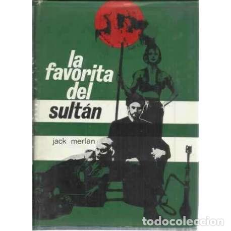 Libros: La favorita del sult&aacute;n - Merlan, Jack - Foto 1