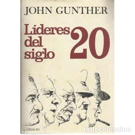 Libros: L&iacute;deres del siglo 20 - Gunther, John - Foto 1